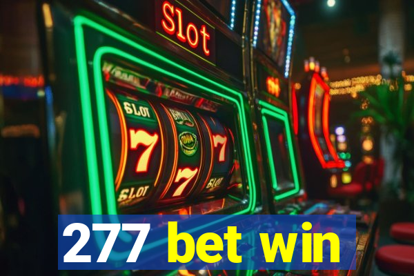 277 bet win